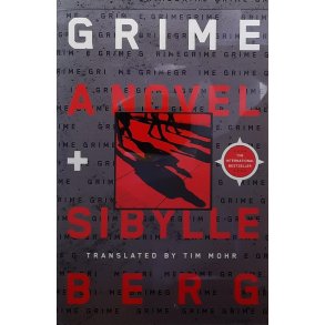 Sibylle Berg - Grime