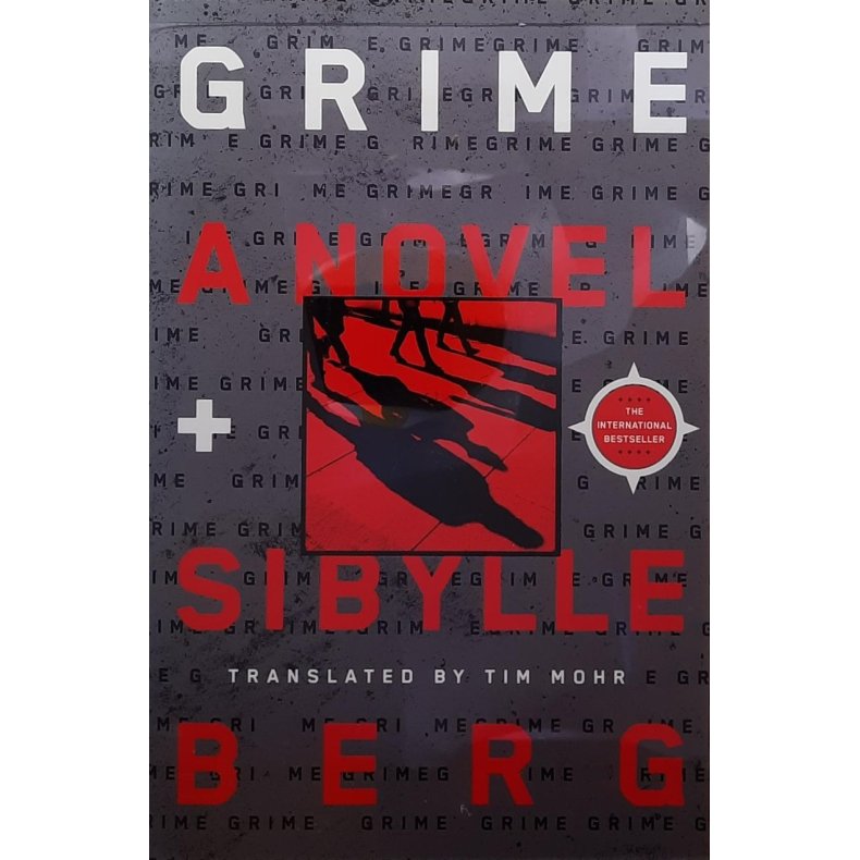 Sibylle Berg - Grime