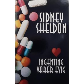 Sidney Sheldon - Ingenting varer evig - Innbundet
