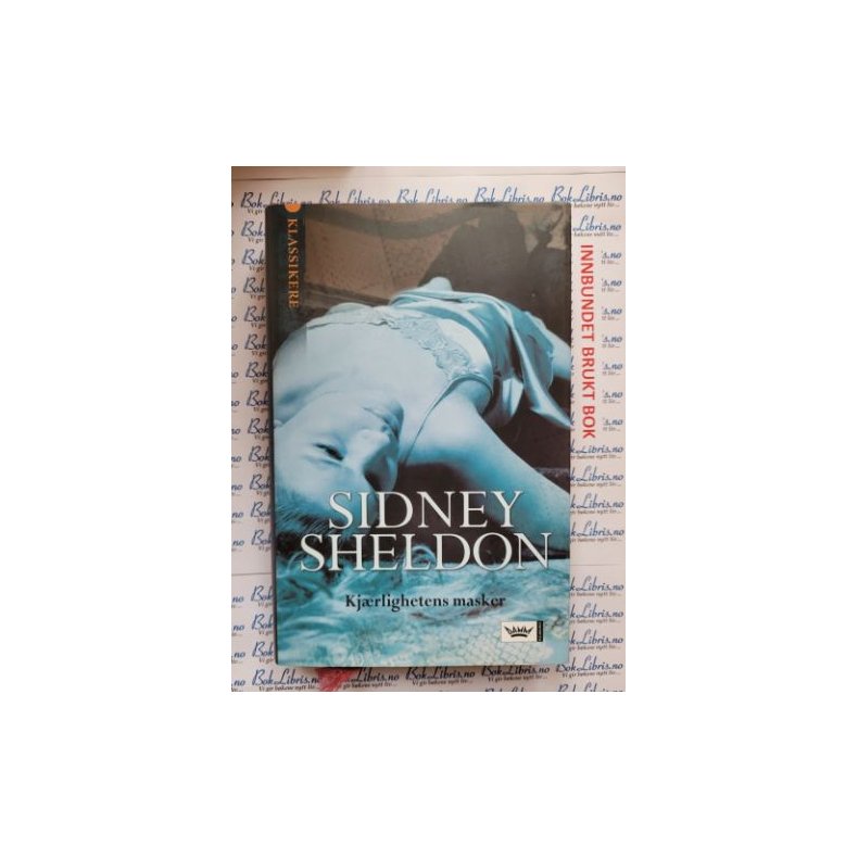 Kj�rlighetens masker - Sidney Sheldon - Bruktbok - Innbundet