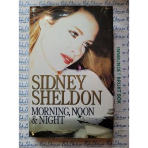 Sidney Sheldon - Morning, Noon & Night