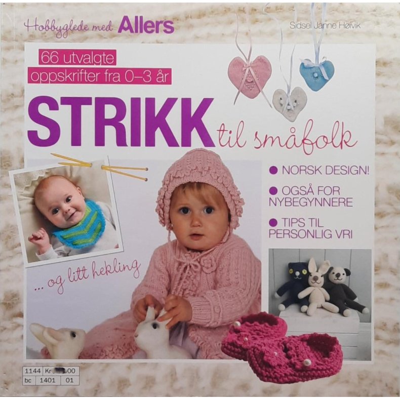 Sidsel Janne Hivik - Strikk til smfolk (Heftet)