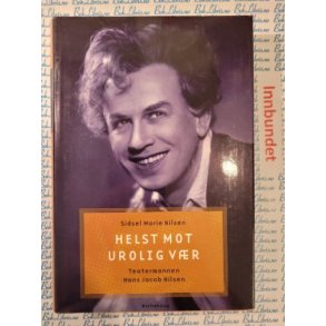 Sidsel Marie Nilsen - Helst mot urolig vr