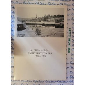Sigdal komm. elektrisitetsverk 1923 - 1973 (Heftet)