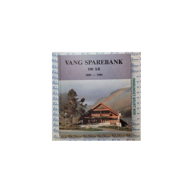 Sigfred Hovda (red) -  Vang Sparebank 100 r 1889-1989