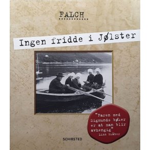 Sigmund Falch - Ingen fridde i J�lster - Innbundet