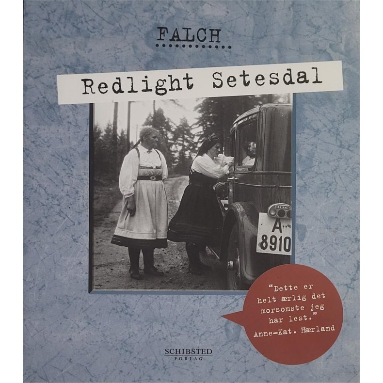 Sigmund Falch - Redlight Setesdal (Innb.)