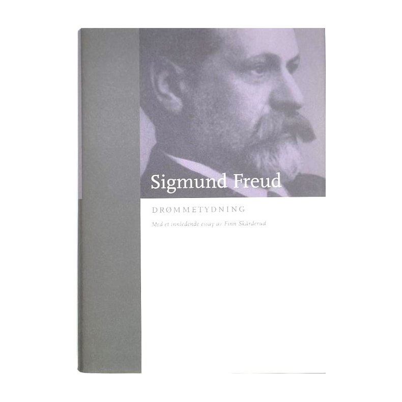 Sigmund Freud - Drmmetydning (Innledende Essay av Finn Skrderud)