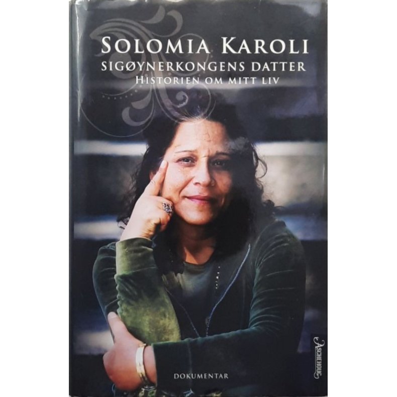 Sig�ynerkongens datter - Historien om mitt liv - Solomia Karoli - Bruktbok - Innbundet