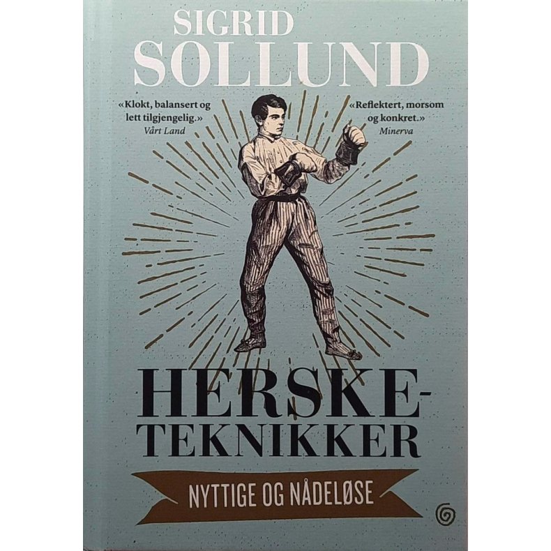 Sigrid Sollund - Hersketeknikker