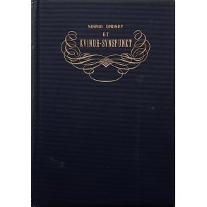 Sigrid Undset - Et kvinde-synspunkt (1919)