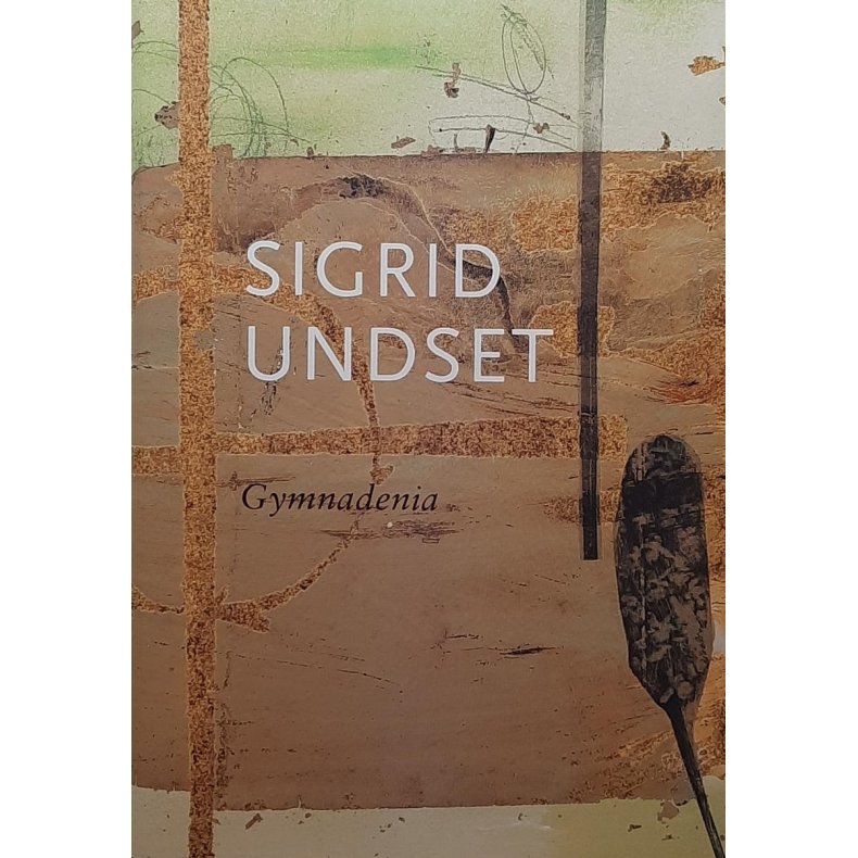 Sigrid Undset - Gymnadenia (Innb.)