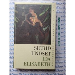 Sigrid Undset - Ida Elisabeth (Innb)