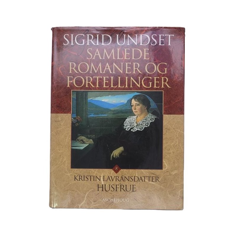 Sigrid Undset - Kristin Lavransdatter - Husfrue (Samlede 8) 