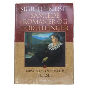 Sigrid Undset - Kristin Lavransdatter - Korset (Samlede 9)