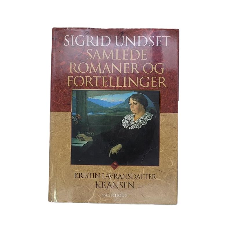 Sigrid Undset - Kristin Lavransdatter - Kransen (Samlede 7)