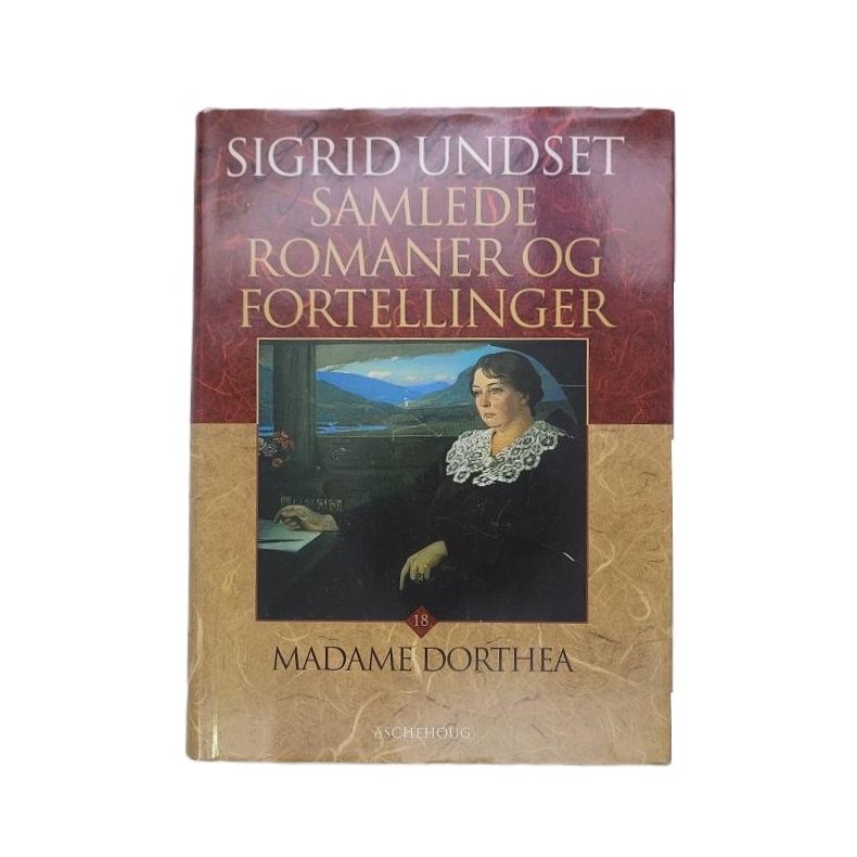 Sigrid Undset - Madame Dorthea (Samlede 18)