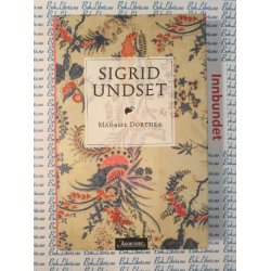 Sigrid Undset - Madame Dorthea