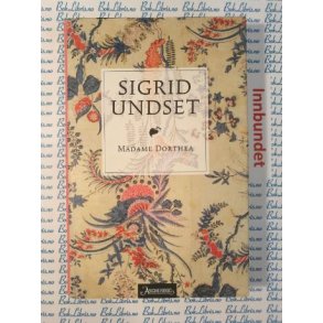 Sigrid Undset - Madame Dorthea