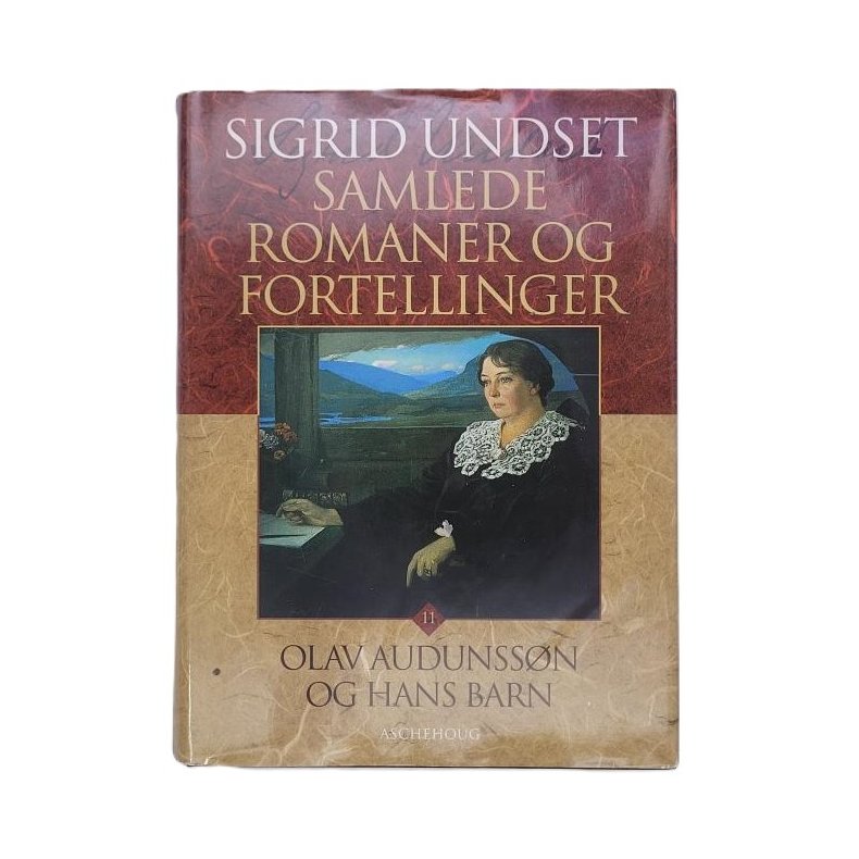 Sigrid Undset - Olav Audunssn og hans barn (Samlede 11) 