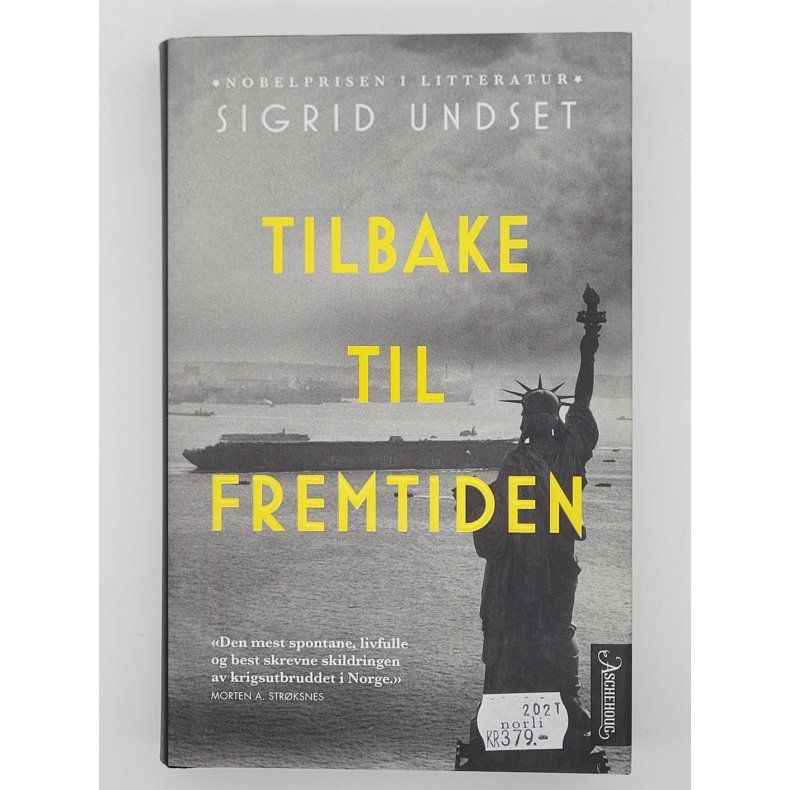 Sigrid Undset - Tilbake til fremtiden (Brukte b�ker)