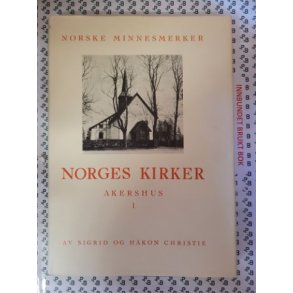Sigrid og Hkon Christie - Norges kirker Akershus 1