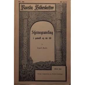 Sigurd Enebo - Stjernegransking i gamall og ny tid - Norske Folkeskrifter - (Heftet)