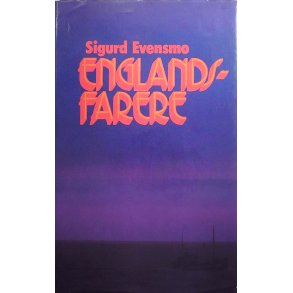 Sigurd Evensmo - Englandsfarere (Innb.)