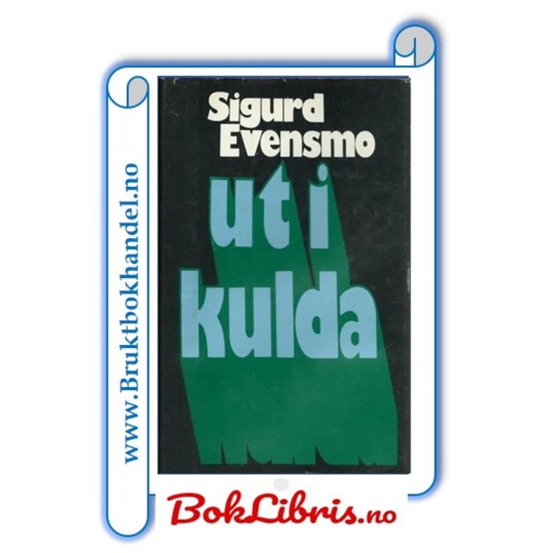 Sigurd Evensmo - Ut i kulda