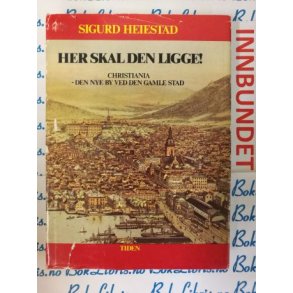 Sigurd Heiestad - Her skal den ligge! (I)