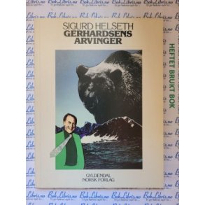 Sigurd Helseth - Gerhardsens arvinger