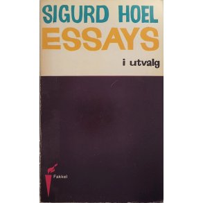 Sigurd Hoel - Essays i utvalg