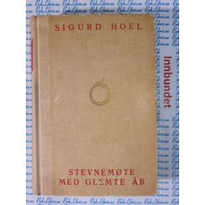 Sigurd Hoel - Stevnemte med glemte r