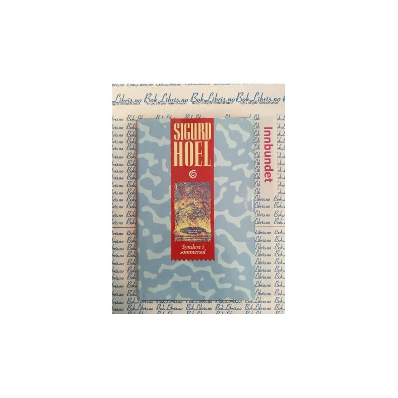 Sigurd Hoel - Syndere i sommersol (Innbundet)