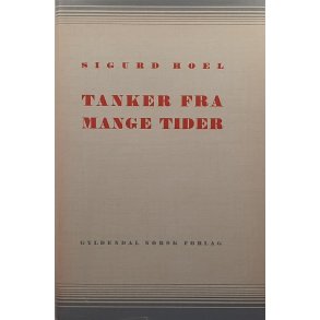 Sigurd Hoel - Tanker fra mange tider (I)