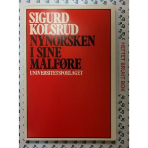 Sigurd Kolsrud - Nynorsken i sine mlfre