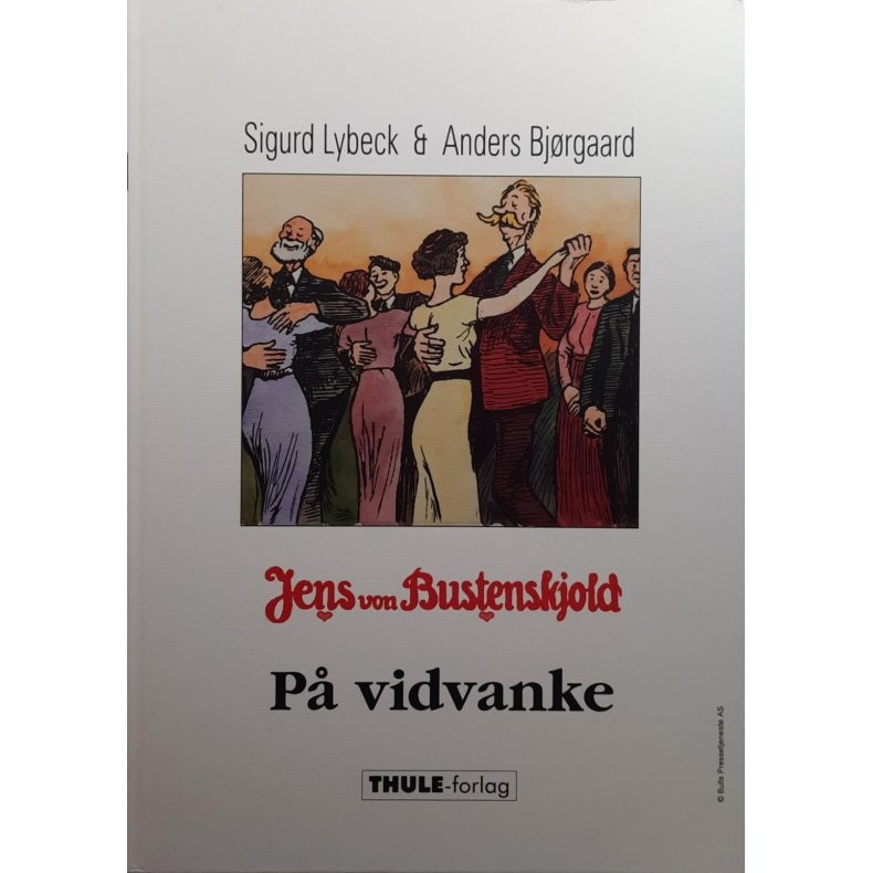 Sigurd Lybeck &amp; Anders Bjrgaard - Jens von Bustenskjold - P vidvanke (Innb.)