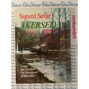 Sigurd Senje - Akerselva