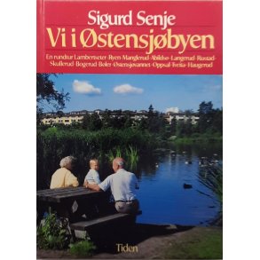 Sigurd Senje - Vi i �stensj�byen (Innbundet)