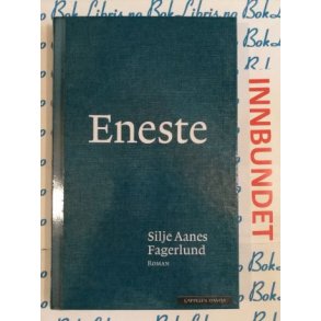 Silje Aanes Fagerlund - Eneste (I)