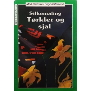 Silkemaling - T�rkler og sjal (Heftet)