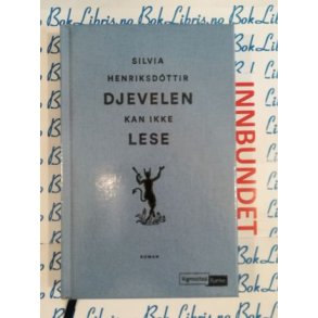 Silvia Henriksdottir - Djevelen kan ikke lese (I)