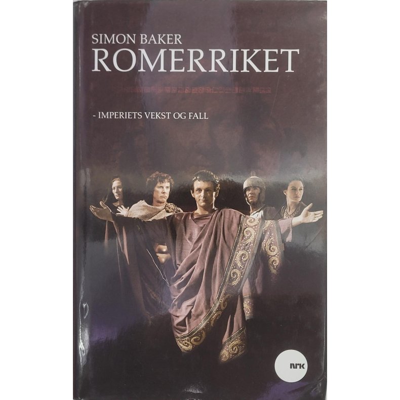 Simon Baker - Romerriket - Imperiets vekst og fall