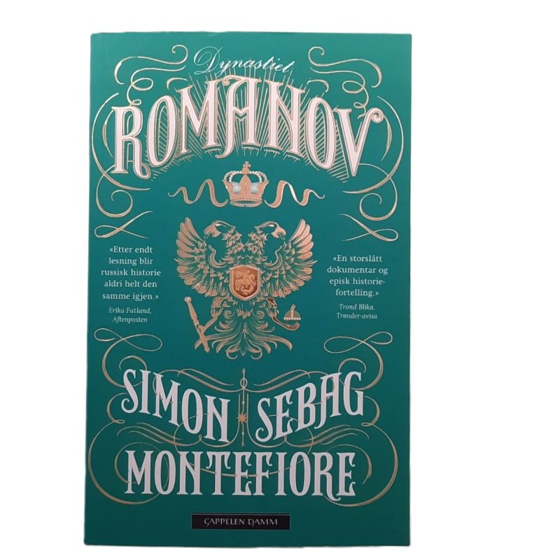 Simon Sebag Montefiore - Dynastiet Romanov 1613-1918 (Heftet)