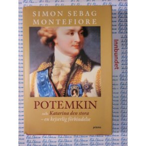 Simon Sebag Montefiore - Potemkin och Katarina den stora, en kejserlig frbindelse