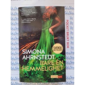 Simona Ahrnstedt - Bare n hemmelighet
