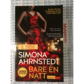 Simona Ahrnstedt - Bare n natt