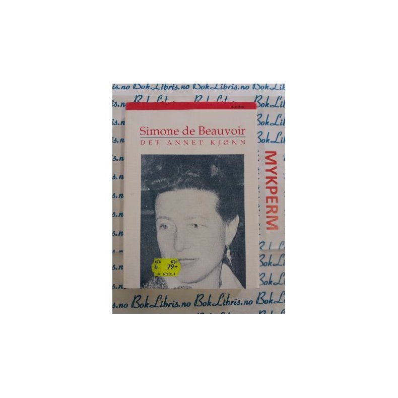 Simone de Beauvoir - Det annet kj�nn (Heftet)