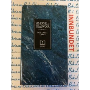 Simone de Beauvoir - Det annet kjnn (Innbundet)