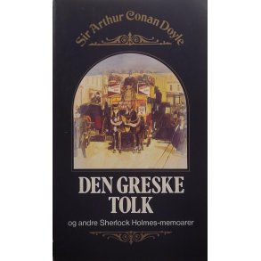 Sir Arthur Conan Doyle - Den greske tolk